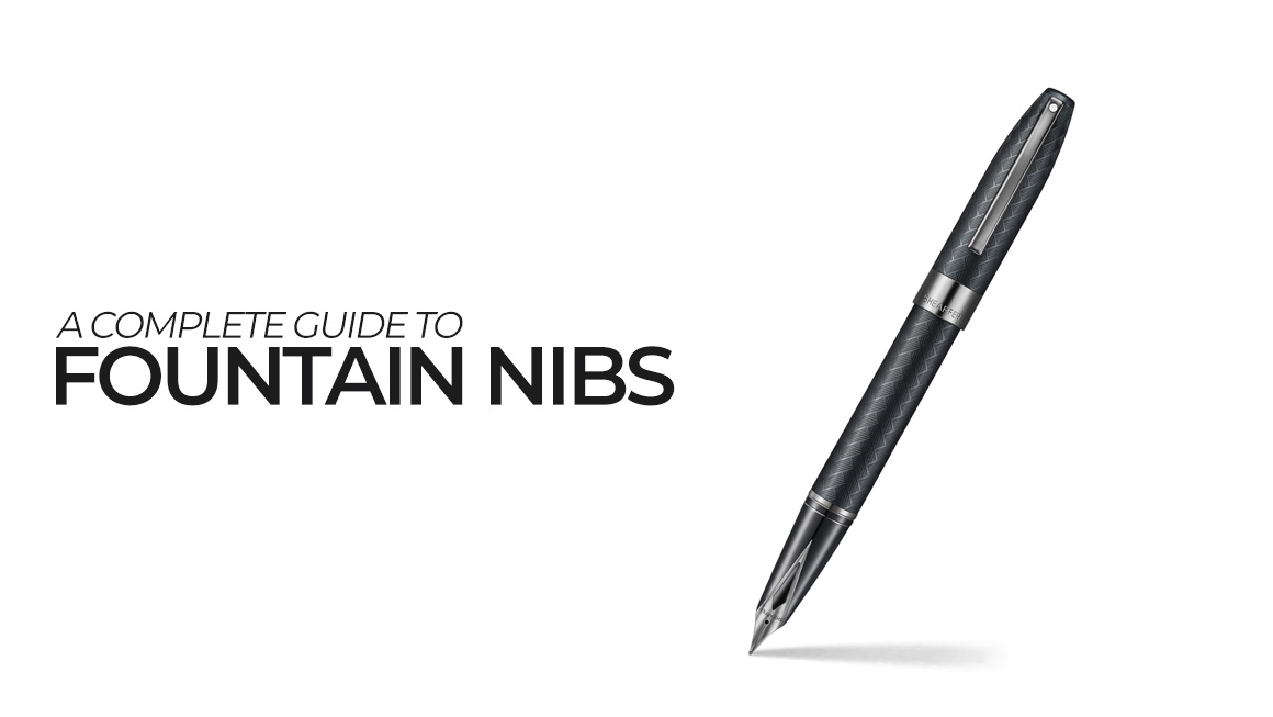 Complete Guide to Fountain Pen Nibs- Fine, Medium, Broad, Stub and More.jpg