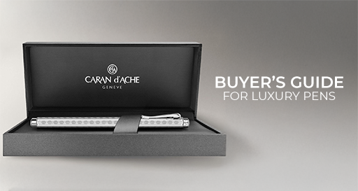 How To Choose The Perfect Luxury Pen: A Buyer's Guide