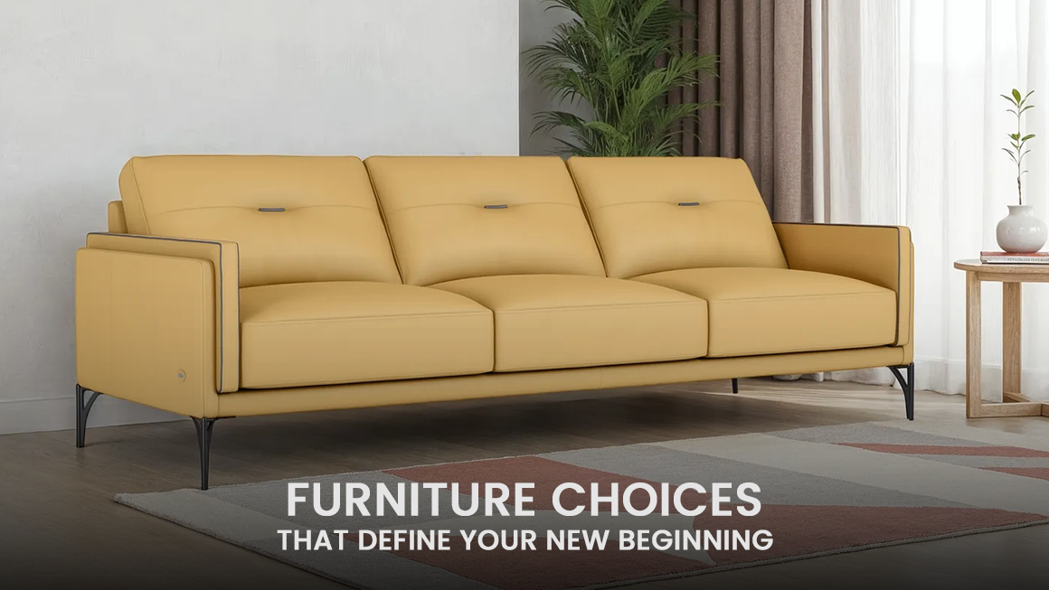 From a House to a Home- Furniture Choices That Define Your New Beginning.png